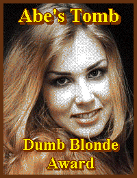 Are you a blonde with no brains whatsoever?